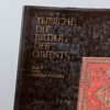 Böcker, "Teppiche die Bilder des Orient", E. Engelhardt, 2 band